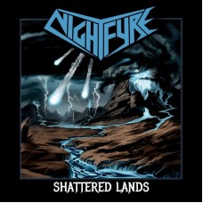NIGHTFYRE - Shattered Lands (2021) MCD